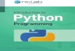 Introduction to Python Programming - NCLab · Python is a modern high-level dynamic programming language which is widely used in business, science, and engineering applications. According