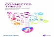 2017 Edition CONNECTED THINGS - Telia Company...Connected Consumer Gadget includes electronic equipment intended for entertainment, communications and/or leisure, e.g. cameras, TVs,