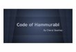 Code of Hammurabi - FLYPARSONS.org · Summary:How has Code of Hammurabi influenced today’s laws and justice. These were some of the first REAL REAL laws that everybody followed
