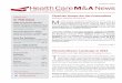 VOLUME 20 | ISSUE 2 He alth Ca re M A News · 2016-03-25 · He alth Ca re M & A News Inside the Health Ca re M& A Mark et V O: HeCMA VOLUME 20 | ISSUE 2 M. edical practice management