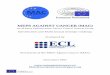 MEPS AGAINST CANCER (MAC) · 2018-02-09 · • MAC National Conference: Policy Dialogues in Cancer Control, September 2016, Italy • European Code Against Cancer: Promotion of screening,