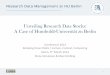 Unveiling Research Data Stocks: A Case of …...Research Data Management at HU Berlin Unveiling Research Data Stocks: A Case of Humboldt-Universität zu Berlin iConference 2014 Breaking
