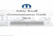Safety Recall Communication Guide · Safety Recall Communication Guide 2016 . 2 ... Dealer Recall Communication Guide | 2016 TABLE OF CONTENTS TOC . 3 Recall/Action Population Safety