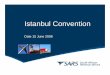 SCOF Istanbul Convention Presentation 15 MARCH 2008pmg-assets.s3-eu-west-1.amazonaws.com › docs › 080515... · 2015-01-27 · Conventions. Background (II) The Council of the World