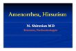Amenorrhea, Hirsutism - Dr. Shirazianresalatlab.com/Research/amenorrhea hirsutism.pdf · There There are no data to suggest the best approach. are no data to suggest the best approach