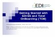 EDISS Helpdesk - Getting Started with EDISS and Total ...edissweb.com/docs/shared/workshops/pc_gettingtob.pdf · 3 Intent of EDI Workshops Interactive learning for providers and the