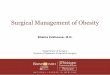 Surgical Management of Obesity - Missouri ACP · Surgical Management of Obesity Shaina Eckhouse, M.D. ... Division of Metabolic & Bariatric Surgery Objectives • Obesity Trends and
