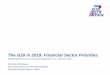 The G20 in 2019: Financial Sector PrioritiesApril 2 Roundtable on AML/CFT issues relating to financial innovation Washington, D.C. April 11-12 Ministers’ and Governors’ meetings