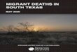 MIGRANT DEATHS IN SOUTH TEXAS - strausscenter.org · This means that Border Patrol data almost certainly understates the true scope of migrant deaths in South Texas, especially since