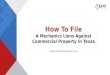 How to file a mechanics lien against commercial property in Texas