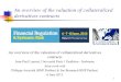 An overview of the valuation of collateralized derivatives ...laurent.jeanpaul.free.fr/An overview of the... · An overview of the valuation of collateralized derivatives contracts