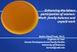 Enhancing the labour participation of women: Work- family ... · Enhancing the labour participation of women: Work- family balance and unpaid work Bahira Sherif Trask, Ph.D. Professor