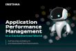 Application Performance Management - Run Digital …...Application Performance Management in a Containerized World Traditional monitoring tools don’t support distributed microservices