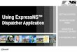 Using ExpressNS™ GETTING STARTEDnscorp.com/content/dam/nscorp/ship/Intermodal/...ExpressNS™ Mobile Application Workshop v4.0ExpressNS™ Dispatcher Application Workshop v4.0 