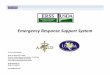 Emerggyency Response Support System · Dashboards: Real‐time Information to Decision‐makers Detection Response Recovery Mitigation/ Preparedness BFES ERSS FastEggs FtMilk BFES