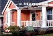 The IQ Mortgage Guide - Educators Credit Union · you want a new home and mortgage. Later, we’ll give you a road map for other scenarios.) 1. When you get in the home-buying mood,