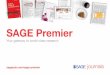 SAGE Premier - SAGE Publications Ltd · SAGE Premier. High-quality, peer-reviewed, interd isciplinary journal content all in one . perfect product. We designed . SAGE Premier. with