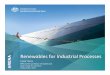 Renewables for Industrial Processeseea.epri.com/pdf/renewable-clean-energy/Vickery-EPRI-IEA-Workshop.pdf · 10 Industrial Processes Process Summary •Identification of Opportunity: