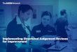 Implementing Structured Judgement Reviews for Improvement · in March 2017, sets out the following key ... 4 Report of the Morecambe Bay Investgation ... morecambe-bay-investigation