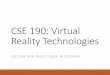 CSE 190: Virtual Reality Technologiesivl.calit2.net/wiki/images/f/fd/19-MultiUserS17.pdf · Announcements Final Project Blog #2 due Monday night Presentations Tuesday 3-6pm Slide
