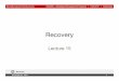 lecture 15 recovery - Northeastern University · Lecture 15 November 27, 2017 Recovery 1. CS5200 –Database Management Systems･･･Fall 2017･･･Derbinsky Outline 1. Issues
