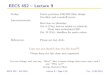 EECS 452 { Lecture 9 ·  · 2014-09-30EECS 452 { Lecture 9 Today: Finite precision FIR/IIR lter design Over ow and roundo errors Announcements: Hw4 due on thursday. Oct 9 (Thu) lecture