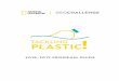 GEOCH ALLENGE - National Geographic Society · your first meeting. 6. At one of your first meetings, review the Tackling Plastic! Rubric with the team. Consider posting it in their