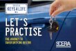 LET S practiSe - SDERA€¦ · LET ’ S PRACTISE. This booklet is your guide to helping your learner driver become safer. Keys4Life is a pre-driver education program for young people