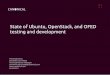 testing and development State of Ubuntu, OpenStack, and OFED · State of Ubuntu, OpenStack, and OFED testing and development Presentation by Samantha Jian-Pielak Technical Partner