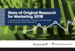 State of Original Research for Marketing 2018 · research for content marketing, consider these options: Ultimate Guide to Publishing Survey-Based Research for Content Marketing From