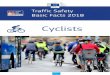 Cyclists - European Commission · Source: CARE database, data available in May 2018 Figure 1 shows both the number of cyclist fatalities and the number of all road fatalities in the