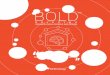 ORGANIZATION LEARNING AND DESIGN - DLR Group · BOLD bridges organization, learning, and design to ensure every educator and learner find fulfillment. * Pasmore, B. (2015). Leading