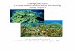 Acropora Coral Conservation/Restoration Workshop …...Final Report Section Page Number 1. Executive Summary 3 2. Asexual Propagation Considerations 6 3. Sexual Propagation Considerations