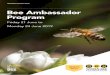 Bee Ambassador Program - The Wheen Bee Foundation€¦ · Speaker: Cassandra Nichols, CEO Earthwatch Institute Australia. Welcome Friday 21st June Sunday 23rd June Venue: Best Western