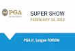 SUPER SHOW - PGA · 5 club 7 club 9 club retail price $229.99 $279.99 $359.99 your cost $160.00 $195.00 $250.00 your margin $70.00 $85.00 $110.00 margin rate 30% 30% 30% 11 a one