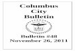 Columbus City Bulletin · 2011-11-25 · Published weekly under authority of the City Charter and direction of the City Clerk. The Office of Publication is the City Clerk’s Office,