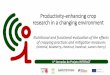 Productivity-enhancing crop research in a changing environment1as Jornadas do Projeto INTERACT Productivity-enhancing crop research in a changing environment Nutritional and functional