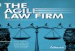 THE AGILE LAW FIRM - Aderant › ... › The_Agile_Firm_NA_v3.pdf · enabling the agile law firm is to provide an attorney who is boarding a plane with the capability to manage all