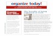 Organize The benefits of being organized at work Your Ofﬁce · ditch the shame.Your organized office will allow you to present a professional image to coworkers, clients, and superiors