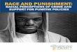 RACE AND PUNISHMENT - Atlantic Philanthropies...Race and Punishment: Racial Perceptions of Crime and Support for Punitive Policies 1 TABLE OF CONTENTS Executive Summary I. Introduction