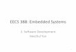 EECS 388: Embedded Systems - KU ITTCheechul/courses/eecs388/W2.software.pdf · MISRA-C •Coding guidelines for C to improve safety, security, portability, reliability in embedded