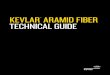 Kevlar® Aramid Fiber Technical Guide · producing an almost perfect polymer chain extension. The polymer poly-p-benzamide was found to form liquid crystalline solutions due to the