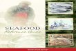 SEAFOOD Reference Guide - Gordon Food Service · SEAFOOD Reference Guide ... sableﬁ sh, and crab are certiﬁ ed to the Code of Conduct for Responsible Fisheries Management developed