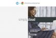 simplycloud - Hewlett Packard · making it easier than ever to keep track of everything in one place. Whether it be knowledge workers, retail associates, warehouse employees or customer-facing