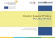 Cluster Support Policy - Vidzemes plānošanas reģionsjauna.vidzeme.lv/upload/6._SPRI_DFT_Latvia_2017_ON_CLUSTER_POLICY.pdfManagement & Governance Composition of the Cluster Association
