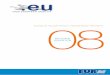 08UaRtERly pRogREss REpoRt - EURid · updates on Eurid, on registry-registrar relations and on technical developments were given on the occasion of the CENtr administrative workshop