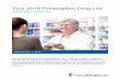 Your 2019 Prescription Drug List - OXHP · 2018-10-12 · Your 2019 Prescription Drug List Advantage Three-Tier This Prescription Drug List (PDL) is accurate as of Jan. 1 2019 and