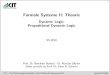 Formale Systeme II: Theorie - Formal Verification · Formale Systeme II: Theorie Dynamic Logic: Propositional Dynamic Logic SS 2016 Prof. Dr. Bernhard Beckert Dr. Mattias Ulbrich