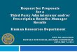 Request for Proposals for a Third Party Administrator and ... · 1/7/2014  · Third Party Administrator (TPA) contract expires April 2014. The City’s plans cover 55,000 employees,