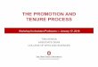 THE PROMOTION AND TENURE PROCESS - ASC Intranet...Jan 17, 2018  · Example: Chemistry and Biochemistry To be considered for promotion and tenure, faculty must demonstrate excellence